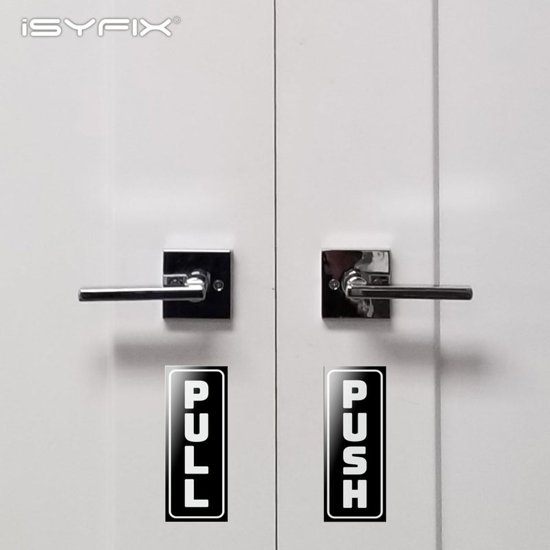 iSYFIX Push Pull Stickers Sign - 2 Pack 2.4x6 inch - Vertical Decal Self-Adhesive, Black/White Vinyl Sticker for Doors in Business, Stores, Cafes, Shops & More. Indoor and Outdoor use. - Image 2